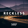 Reckless (Gareth Emery & Luke Bond Remix) - Wayward Daughter&Gareth Emery