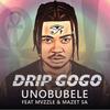 uNobubele - Drip Gogo&Mvzzle&Mazet SA