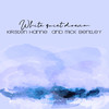 White Quiet Dream (Piano and Flute) - Kirsten Hanne&Mick Bentley