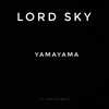 Yamayama(feat. Shatta Wale) - Lord Sky&Shatta Wale