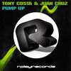 Pump Up (Original Mix) - Tony Costa&Juan Cruz