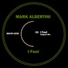 I Feel - Mark Albertini