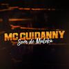 Som de maloka - MC Guidanny