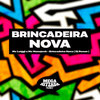 Brincadeira Nova (Explicit) - MC Manujeeh&MC Luiggi&DJ Renan