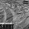 SKRRT (Explicit) - 프리키&딥플로우