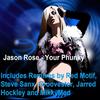 Your Phunky (Original Mix) - Jason Rose&Red Motif&Steve Sanx&Groovester&Jarred Hockley&MikkyMed