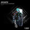 Temperature Overload (Club Mix) - Jim Nastik