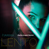 Lento (Carlos Angels Remix) - Fiamma