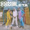 Combi Completa(feat. Señor F & Zeven Chase) (Explicit) - Raan&Señor F&Zeven Chase