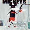 Mickey's Club House (Explicit) - SAWZE