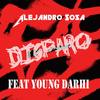 Disparo (Explicit) - Alejandro $osa&young darhi