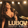 Lubov - Maria Ilieva