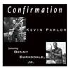 Confirmation - Kevin Parlor&Benny Barksdale, Jr.