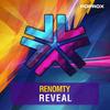 Reveal (Original Mix) - Renomty