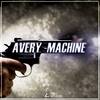 Machine (Original Mix) - Avery