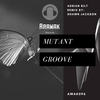 Mutant Groove (Shawn Jackson Remix) - Shawn Jackson&Adrian Bilt