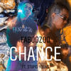 Chance (Explicit) - FABOOZOO&$tupid Young