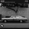 Be Right Back (feat. WILHELM) - Nause&Wilhelm