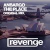 The Place (Original Mix) - Anbargo