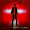 Perfect Stranger - Eric Paslay