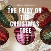 The Fairy On the Christmas Tree - BBC Dance Orchestra