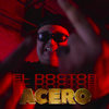 Acero (Explicit) - El Doctor