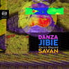 Danza Jibie (Original Mix) - Savan