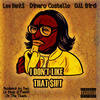 I Don't Like That Sh!T (Explicit) - SAYLILSHEP&Lee Banks&O.U. Bird&DIERO COSTELLO