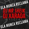 ELAS NUNCA RECLAMA (Explicit) - Dj Xarada Oficial