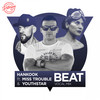 Beat(feat. Miss Trouble & Youthstar) - Hankook&Miss Trouble&Youthstar