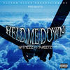 Held Me Down (Explicit) - Witnezz&Sweetz The Artist