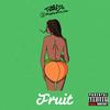 Fruit (Explicit) - Todz