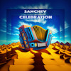 Celebration - Sanchev&Кічєв Олександр Сергійович