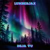 Deja Vu - LumberJax