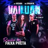 Vai Luan, Rainha dos Faixa Preta (Explicit) - Mc Brunyn&Mc Moana