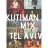 Mix Tel Aviv - Kutiman