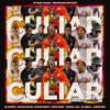 Culiar (feat. Manu Manu, Payaso x Ley, El Ankla, Jairon Chasterboy, Chocolate MC, Jairon Pro & Mucho Mosty) (Explicit) - JipMusic Global&Manu Manu&PAYASO X LEY&El Ankla&Jairon Chasterboy&Chocolate Mc&Jairon Pro