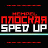 Плоская (Sped Up|Explicit) - Kempel