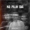 Ko Pilih Dia - Rapsoul&9484 Generation