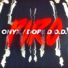 Piro (Explicit) - Dope D.O.D.&Onyx