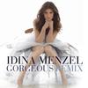 Gorgeous (Funky Junction & Antony Reale Remix) - Idina Menzel&Funky Junction&Antony Reale