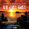 Va Ca Day(feat. King Lil G) (Explicit) - Lil Passion&King Lil G