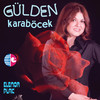 Yalancısın - Gülden Karaböcek