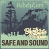Safe and Sound(Rebelution) (Remix) - Blunts & Blondes