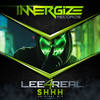 SHHH (Original Mix) - Lee4Real