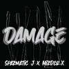 Damage (feat. Mizder-X & SpAzMaTiC J) (Explicit) - Kingbreaks&Drone Lofi&Mizder-X&Spazmatic J