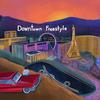Downtown Freestyle (Explicit) - Itsrayiguess
