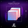 Complicated - MXV