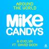 Around The World (Radio Mix) - Mike Candys&Evelyn&David Deen