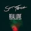 Real Love - Soft Touch&Javi